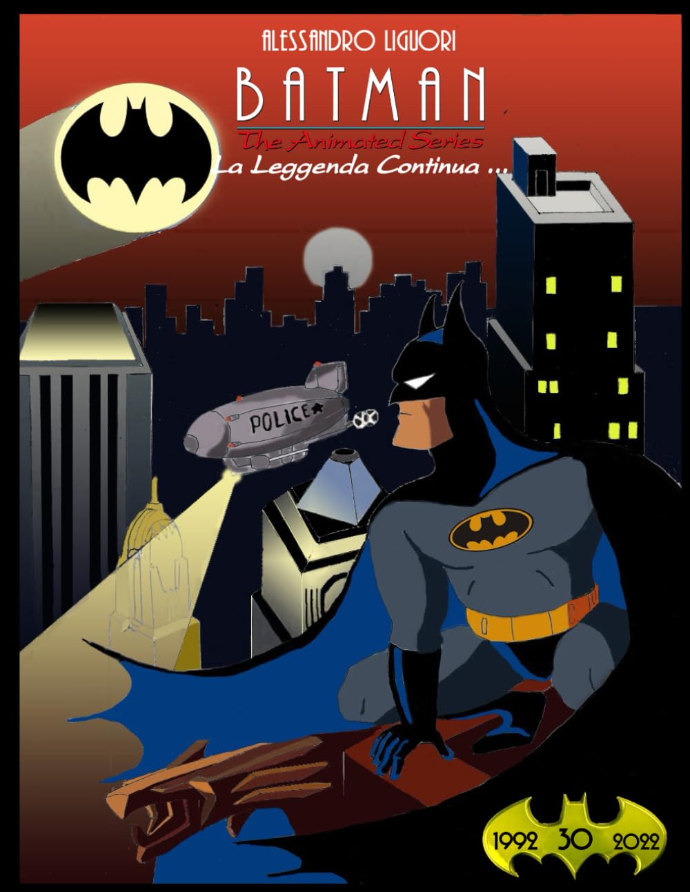 Batman The Animated Series - La Leggenda continua : 30 anni di
